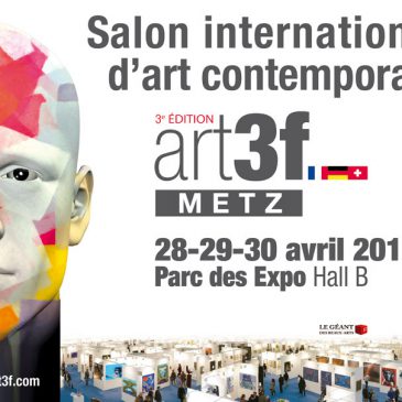 Art3f à Metz du 28 au 30 avril 2017